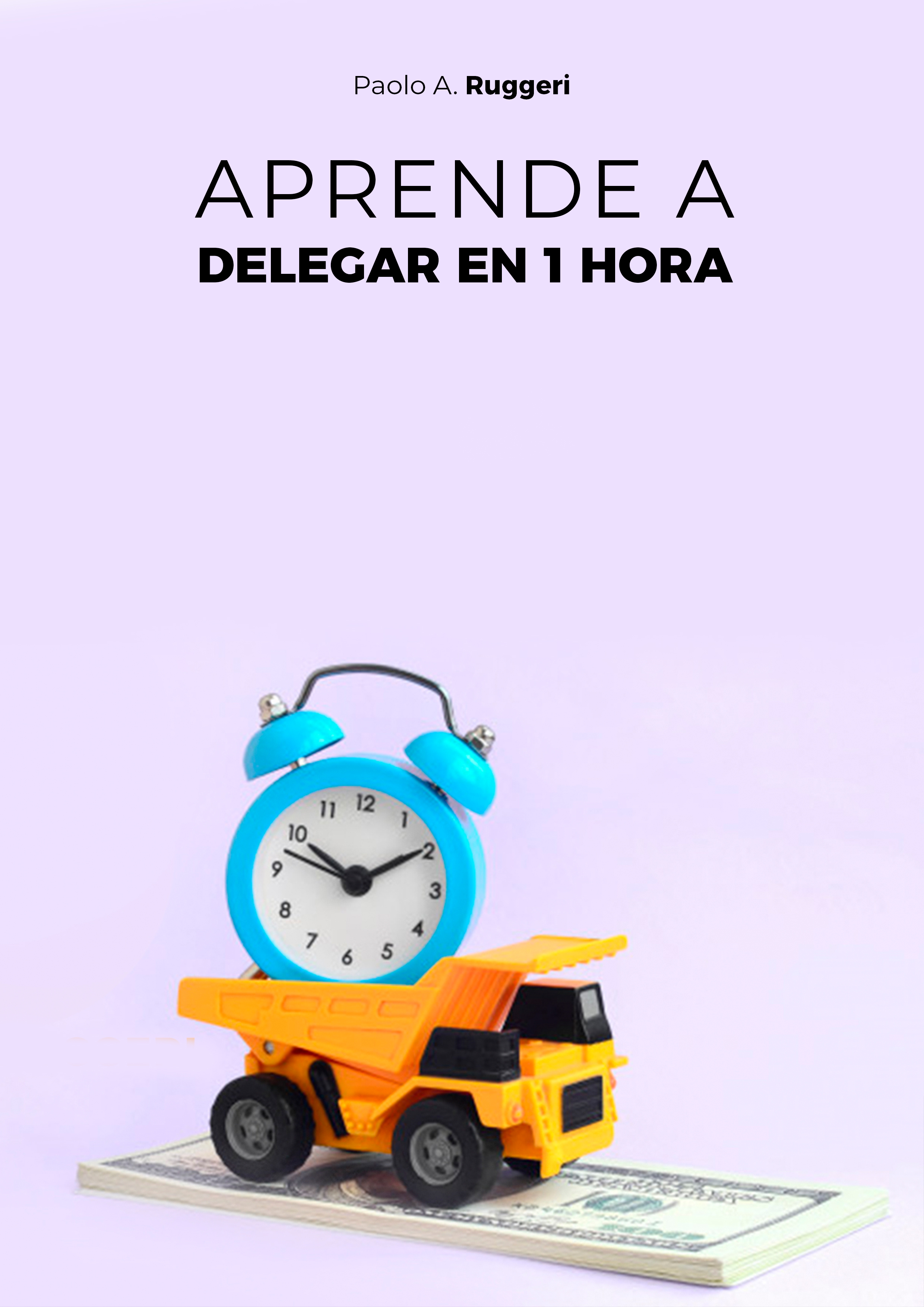 immagine del libro APRENDE A DELEGAR EN 1 HORA